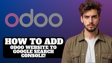 How To Add Odoo Website To Google Search Console 2026