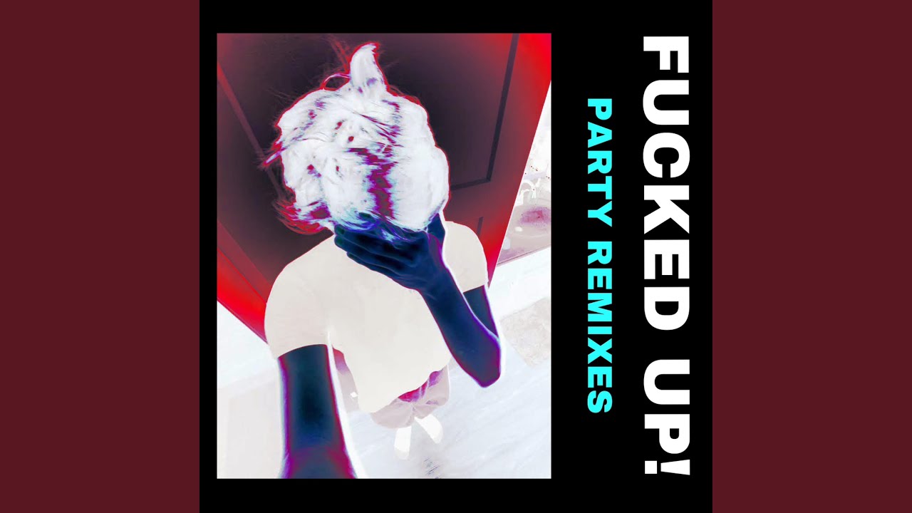 Watch F****D UP! (Super Cool Remix!) on YouTube Watch F****D UP! (Super Cool Remix!) on YouTube