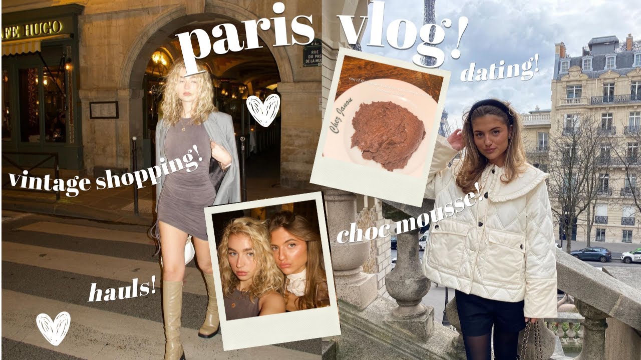 PARIS VLOG! Vintage Shopping, Hauls, Dating