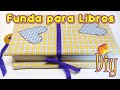 Funda para Libros ♡ DIY