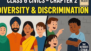 the ultimate GYAN | Diversity and Discrimination | Class 6 Civics Chapter 2 |