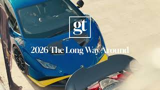 Club GT - 2026 Long Way Round Promo