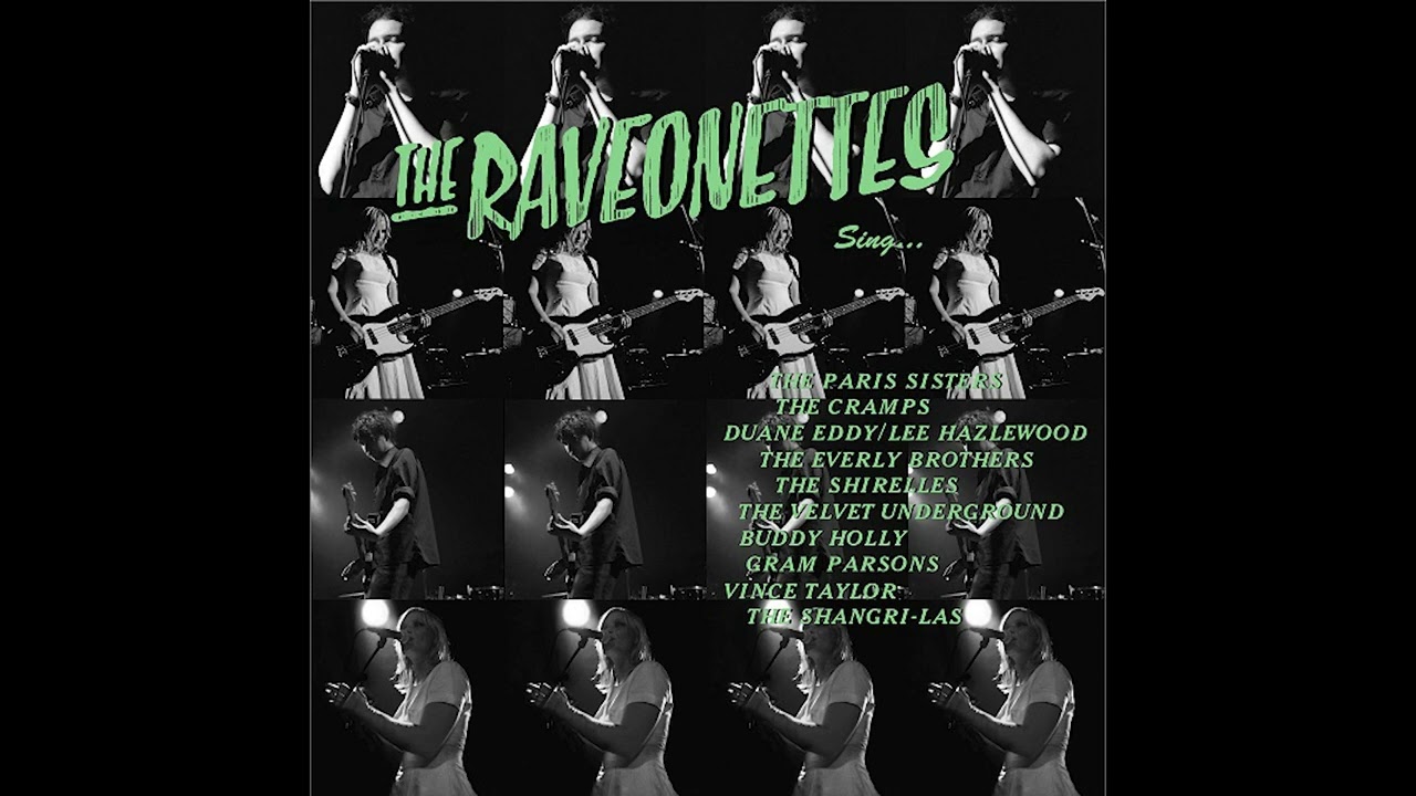 The Raveonettes - Sing… (Full Album) [Deluxe Edition] - YouTube