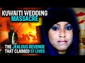 The Vengeful Wife Who Murdered 57 The Kuwaiti Wedding Massacre 