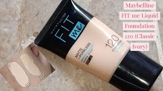 Maybelline FIT me Liquid Foundation - 120 Classic Ivory || Comparison with 115 Ivory
