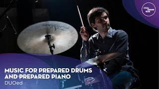 DUOed | Music for prepared drums and prepared piano | Live Concert TivoliVredenburg (2022)