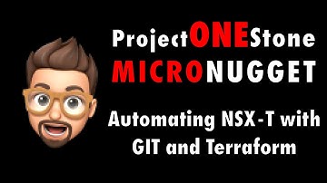 Micronugget - Automating NSX-T with Terraform