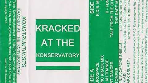 Konstruktivists - Kracked At The Konsevatory (EE Tapes ‎– ET34, Cassette, 1996)