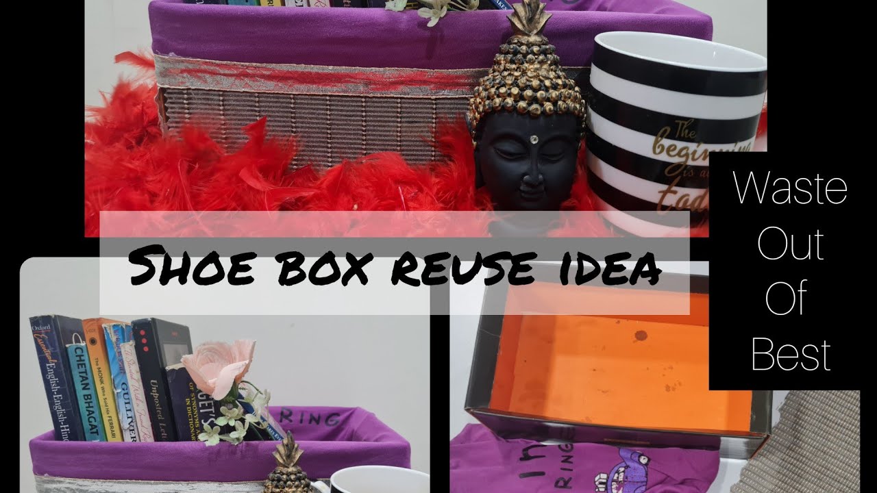 Shoe box reuse | waste out of best | old cloth reuse | easy way to ...