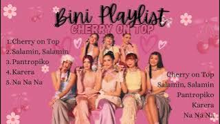 BINI Song Playlist | BINI Song Hits | Cherry on Top | Salamin, Salamin | Pantropiko | RichIn_Music
