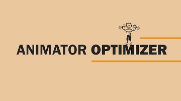 Animator Optimizer for Unity