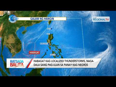 Habagat kag localized thunderstorms, nagadala sang pag-ulan sa Panay kag Negros | Ratsada Balita