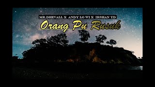 HLF Orang Pu Rusuk - Mr. Dhevall x Andy Lo Wi x Irsan Y.D (Video Lirik)