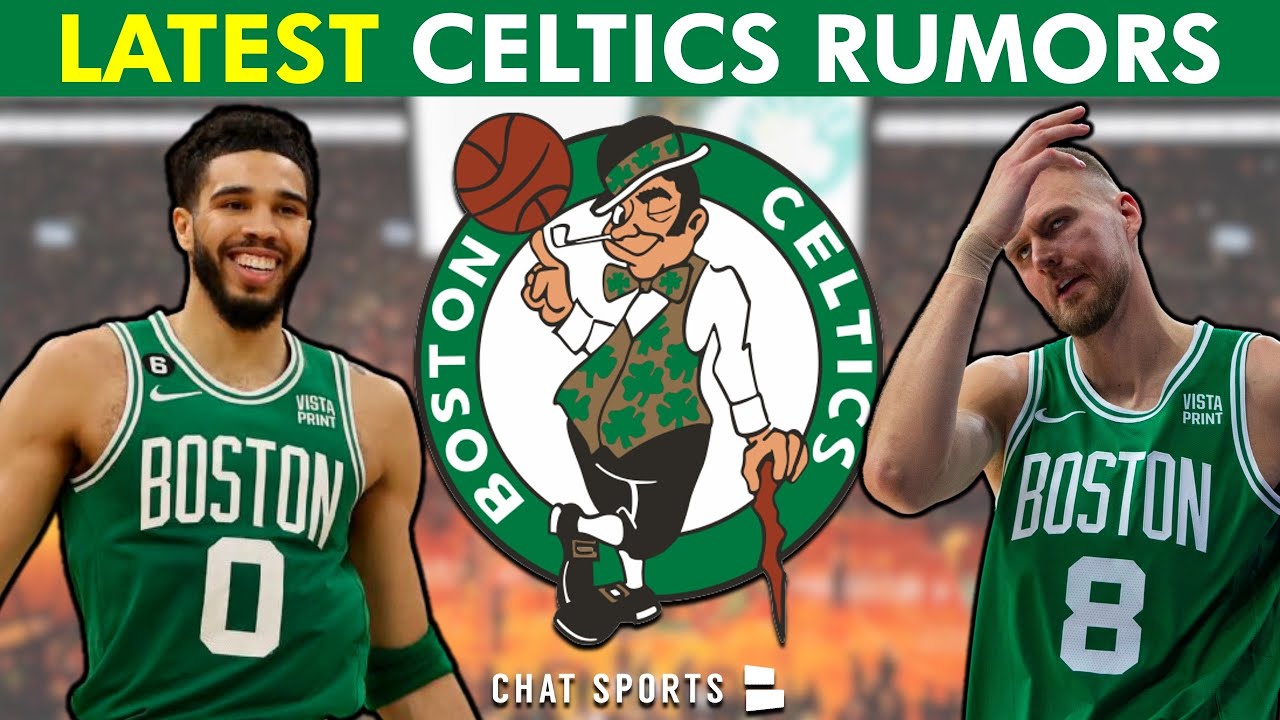 LATEST Boston Celtics Rumors On Kristaps Porzingis Al Horford Latest boston celtics rumors on kristaps porzingis al horford