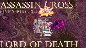 Ragnarok Online MSP SinxMVP21.2: Assassin Cross vs Lord Of Death MVP