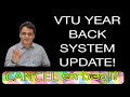 Vtu year back system update is it cancelledvtu latest updatestudents solution