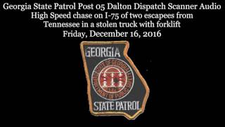 RAW: GSP Post 5 Dalton Dispatch Scanner Audio High Speed chase of two escaped inmates from Tennessee
