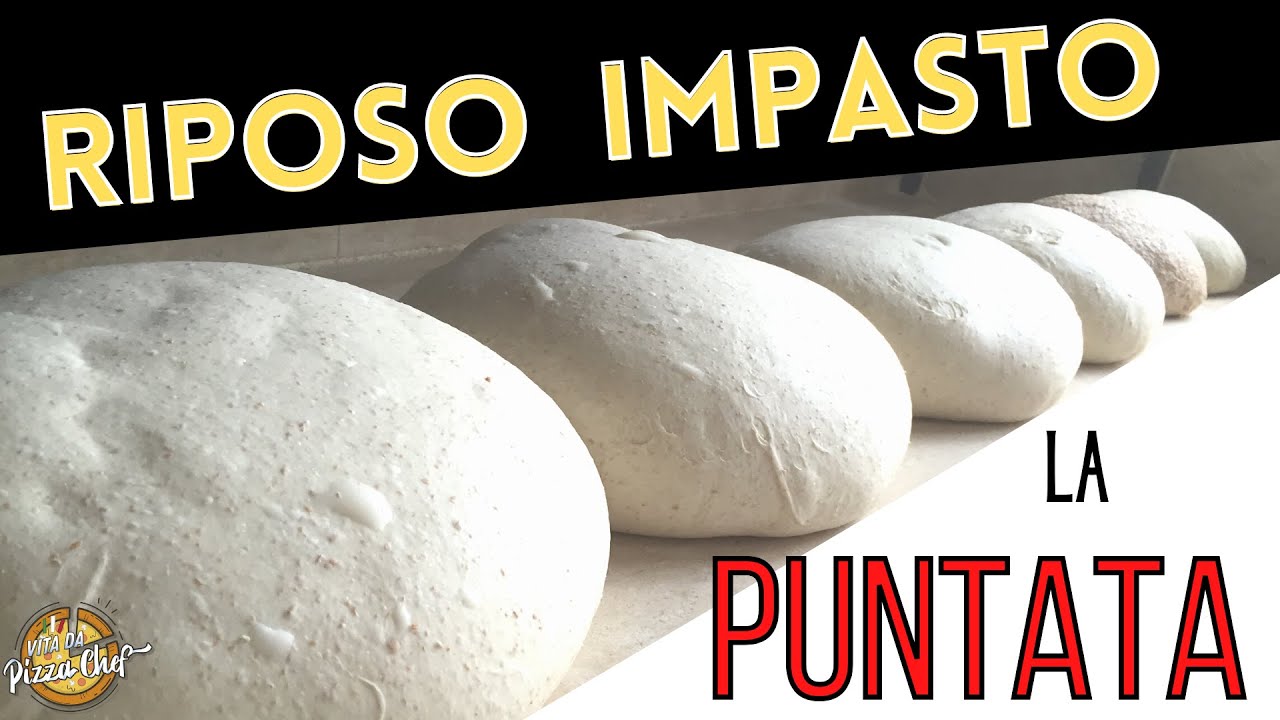 Impasto: Quanto deve riposare? - Durata della Puntata -