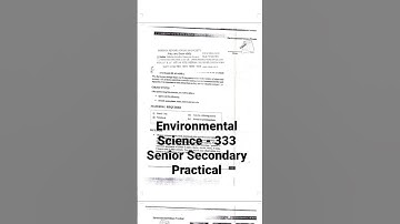 Environmental Science - 333 Senior Secondary Practical 2023 #niospracticalfile    #shorts