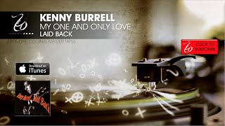 Video thumbnail of "Kenny Burrell - My One And Only Love - Laid Back"