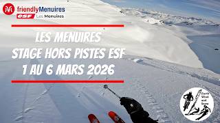 Les Menuires - Hors Pistes - Stage ESF - 1er au Mars 2026