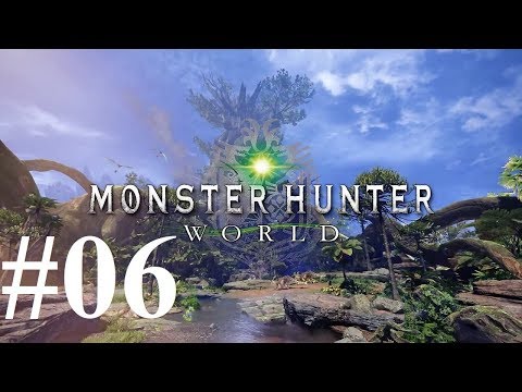 Monster Hunter World 开荒 第十二期 新世界的旧怪物 新地图冒险 Youtube