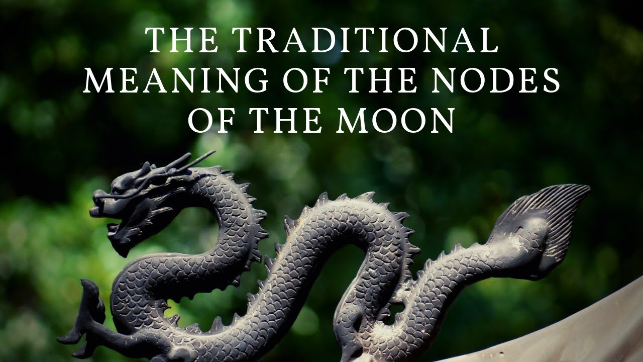 The Traditional Meaning of the Nodes of the Moon, Forecasting Eclipse Season and More