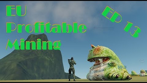 Entropia Universe - Profitable Mining - Episode #13