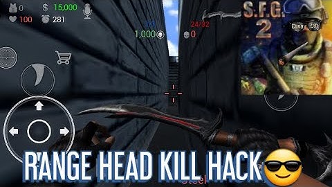 SFG2 Range Head Kill Hack [[Links In description]]