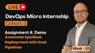 DMI Cohort 3 — Week 10: Assignment 04 Demo - Automate EpicBook Deployment with Dual Pipelines