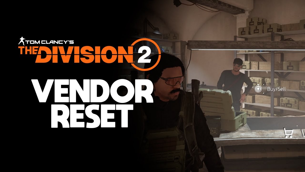 The Division 2 Vendor Reset and Weekly Update - YouTube