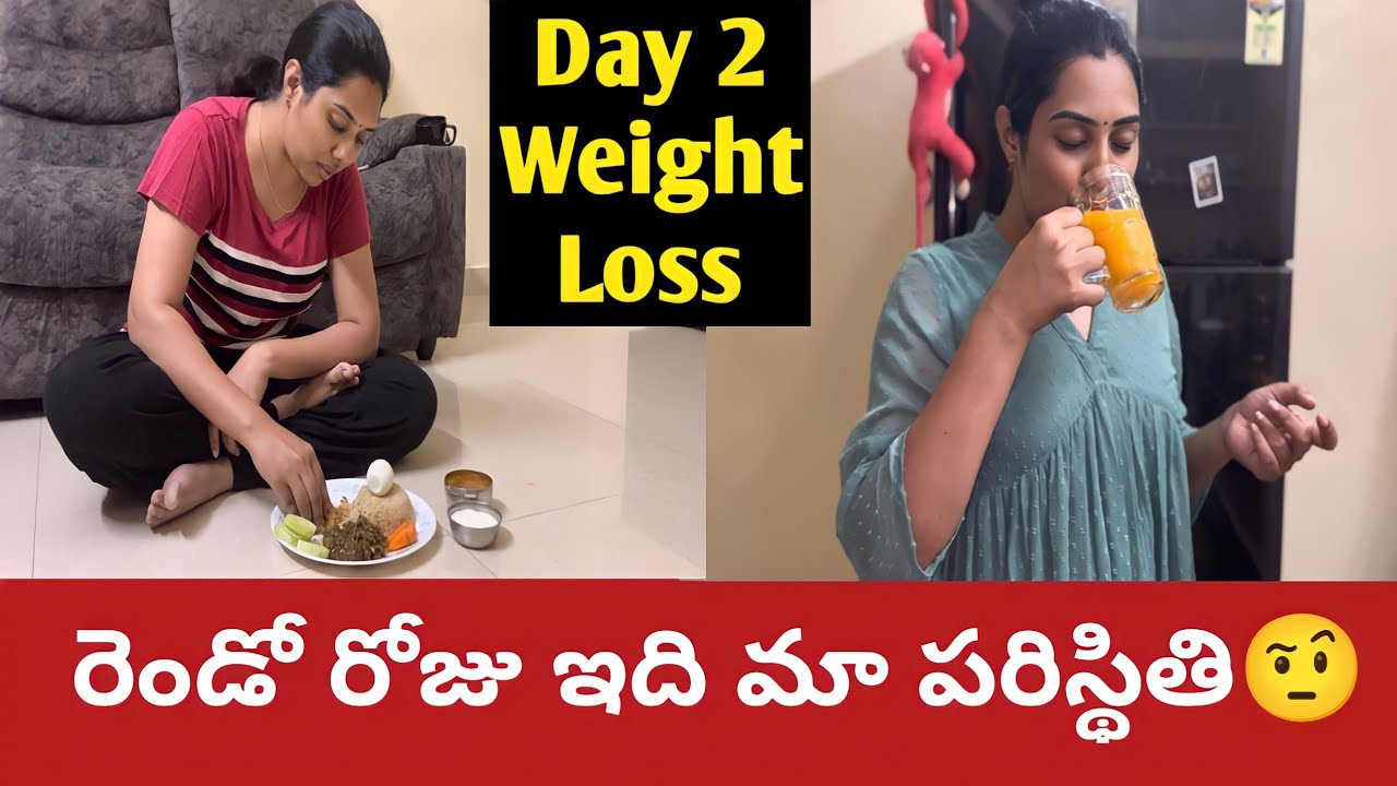 First Stage లోనే ఉన్నాము 🤗 మనకి ఎక్కువ Time లేదు 🤔 Day2 10Kgs Weight Loss Diet What I Eat In A Day 🤤