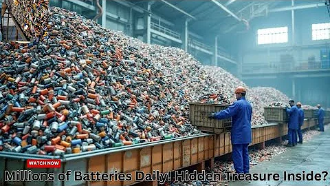 Millions of Batteries Every Day! How Are They Turned into Treasures?