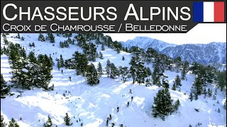 🇫🇷 BELLEDONNE - CROIX DE CHAMROUSSE ● CHASSEURS ALPINS - SKI DE RANDO - ENTRAINEMENT COMMANDO -DRONE