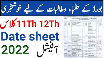 12th Class Date Sheet 2022 - 11th Class Date Sheet 2022 - Inter Part 1, 2 Date sheet 2022 - Biseweb