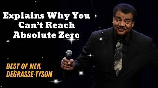 Explains Why You Can’t Reach Absolute Zero - Neil deGrasse Tyson Comedy