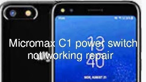 How to micromax C1 mobile power switch not working solution