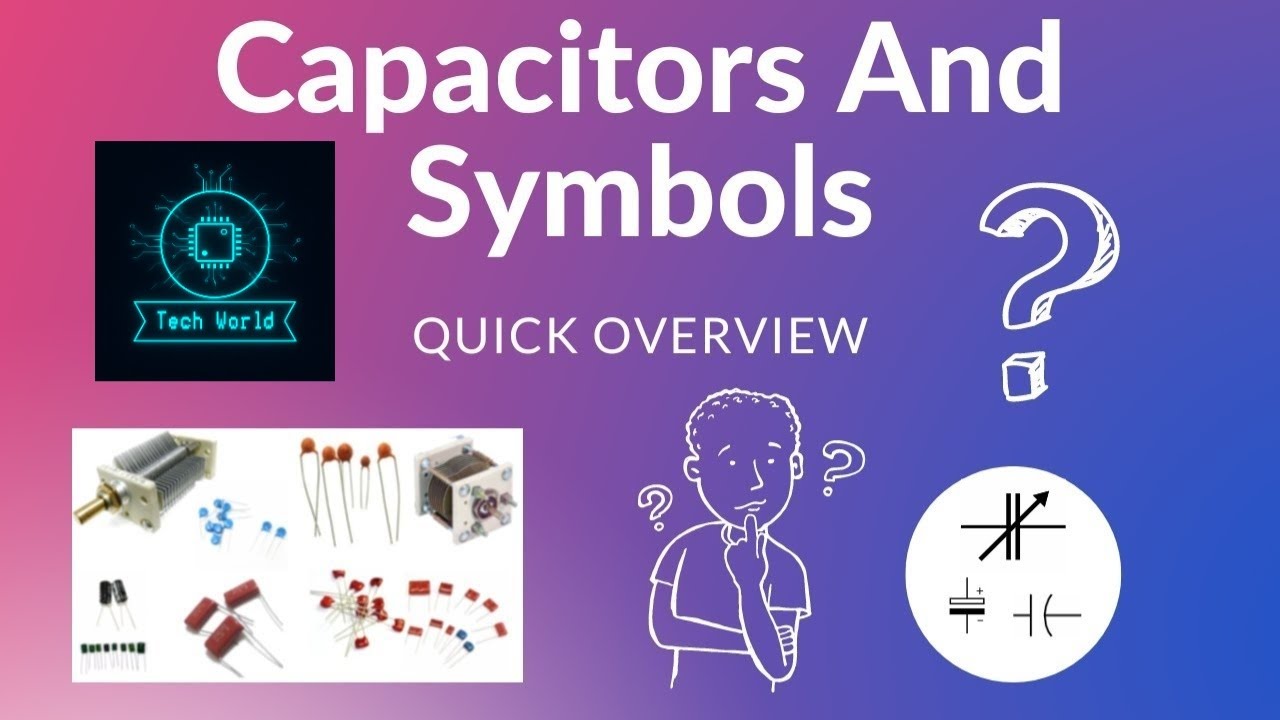 Understanding Capacitor Symbols & Electronics Components