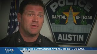 Former APD commander fired for assault accusation appeals to get job back