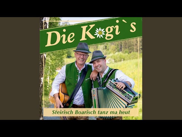 KOGI`S, DIE - STEIRISCH BOARISCH TANZ MA HEUT