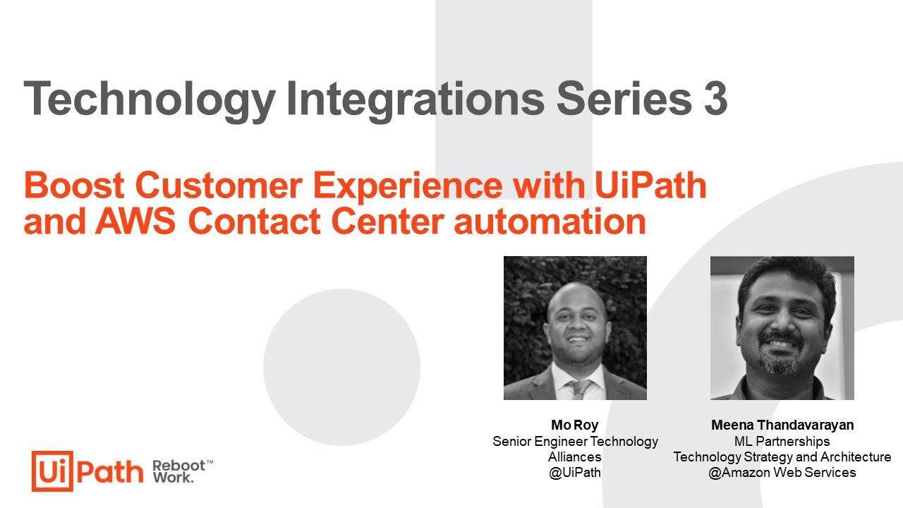 Boost Customer Experience with UiPath and AWS Contact Center automation ...