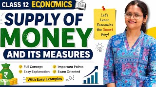 Chapter 5|| Money || Macroeconomics||  Supply of  money and it measures|| Class 12 || M1, M2, M3, M4