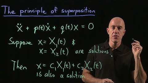 The principle of superposition | Lecture 11 | Differential Equations for Engineers