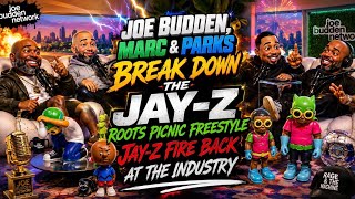 Joe Budden Marc U0026 Parks Break Down Jayzs Roots Picnic Freestyle  Did Hov Fire At The Industry