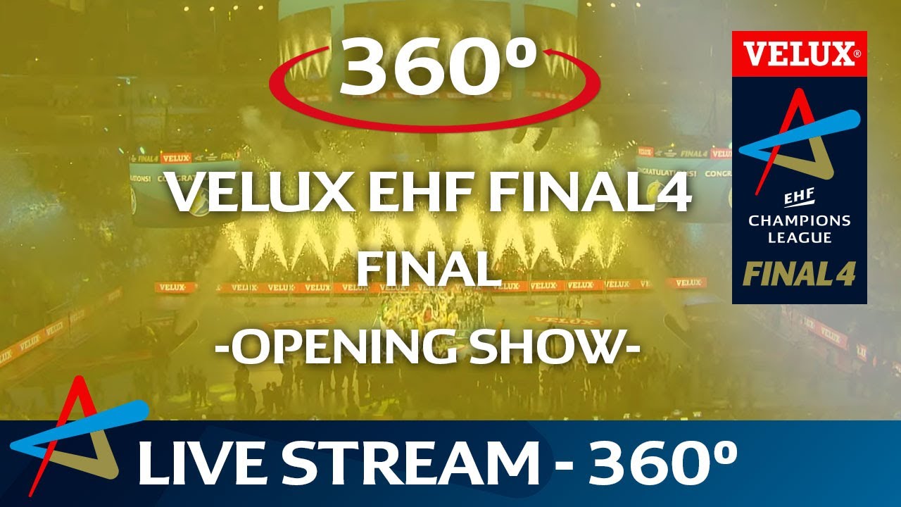 Telekom Veszprem vs PSG - Opening show live in 360° VELUX EHF FINAL4 2017 