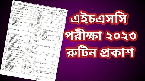 HSC Exam Routine 2023 Update Published Date