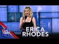 "I Remember When Self Deprecation Was In" - Erica Rhodes Makes Her TV Stand Up Comedy Debut