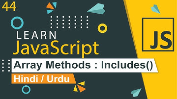 JavaScript Array Includes Method Tutorial in Hindi / Urdu