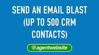 Send An Email Blast (up to 500 CRM contacts) Net Worth