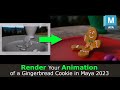 Render a Movie of a Gingerbread Cookie in Maya 2023